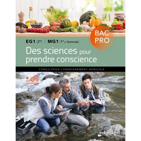 Des sciences pour prendre conscience Bac pro EG1 (2de) - MG1 (1re et terminale) - SCE