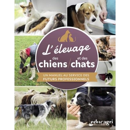 L’élevage des chiens et des chats - SC