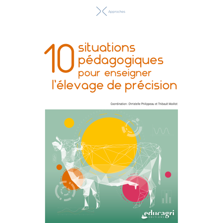 10 situations pédagogiques pour enseigner l’élevage de précision