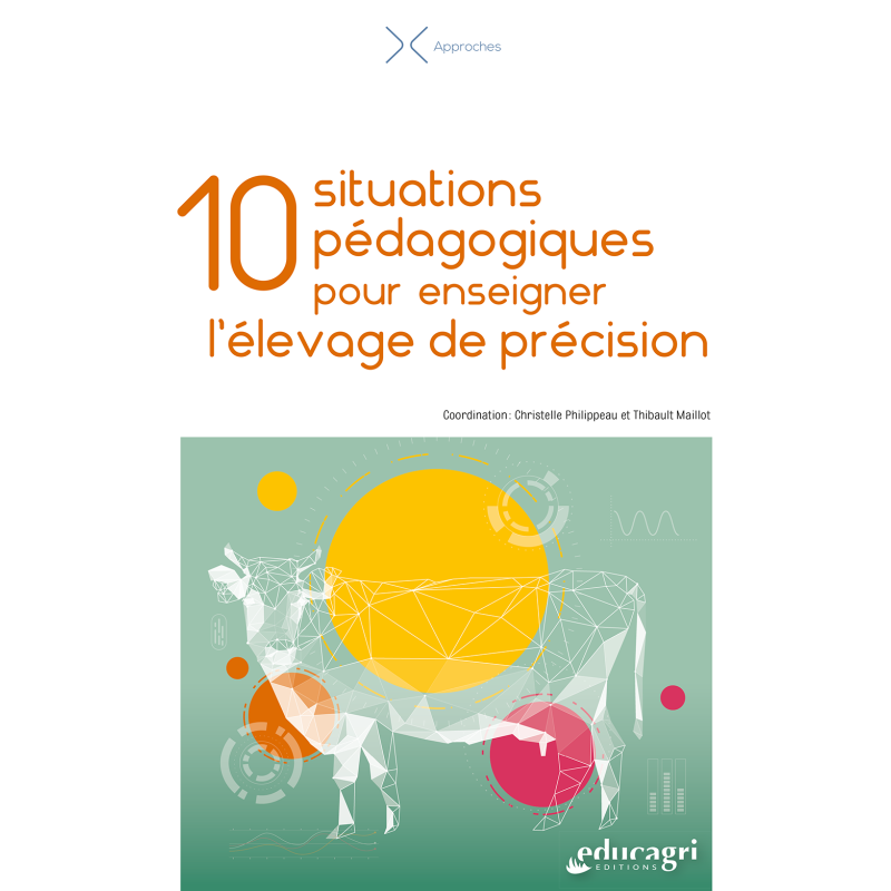 10 situations pédagogiques pour enseigner l’élevage de précision
