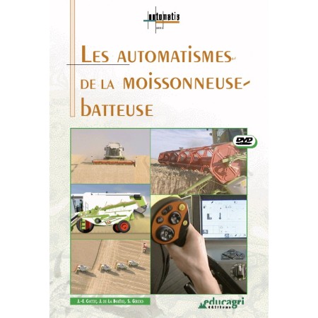 Les automatismes de la moissonneuse-batteuse