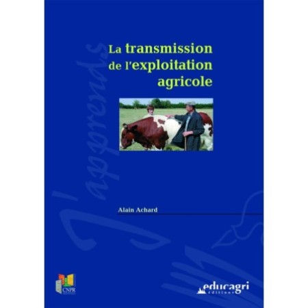 La transmission de l'exploitation agricole
