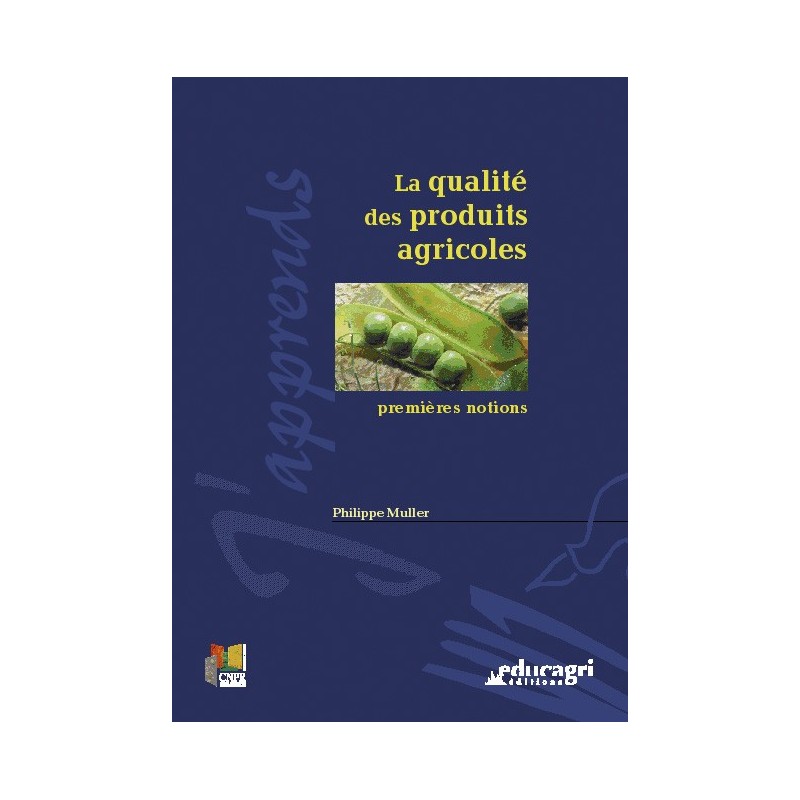 La qualité des produits agricoles
