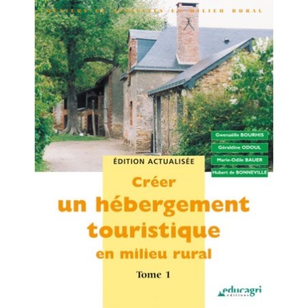 Créer un hébergement touristique en milieu rural