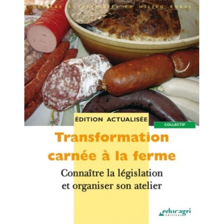Transformation carnée à la ferme