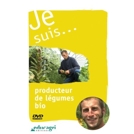 Je suis... producteur de légumes bio