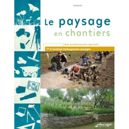 Le paysage en chantiers