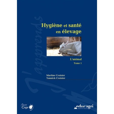 Hygiène et santé en élevage - L'animal