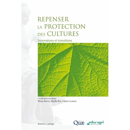 Repenser la protection des cultures
