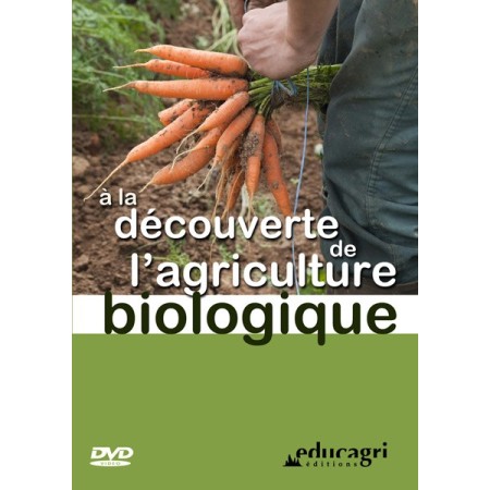 À la découverte de l'agriculture biologique