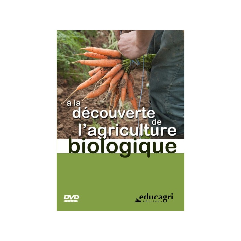 À la découverte de l'agriculture biologique