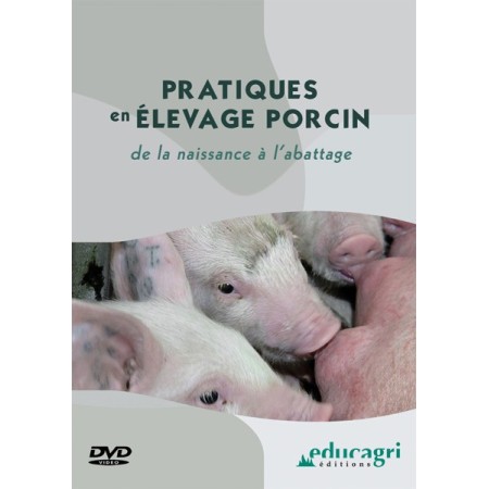 Pratiques en élevage porcin