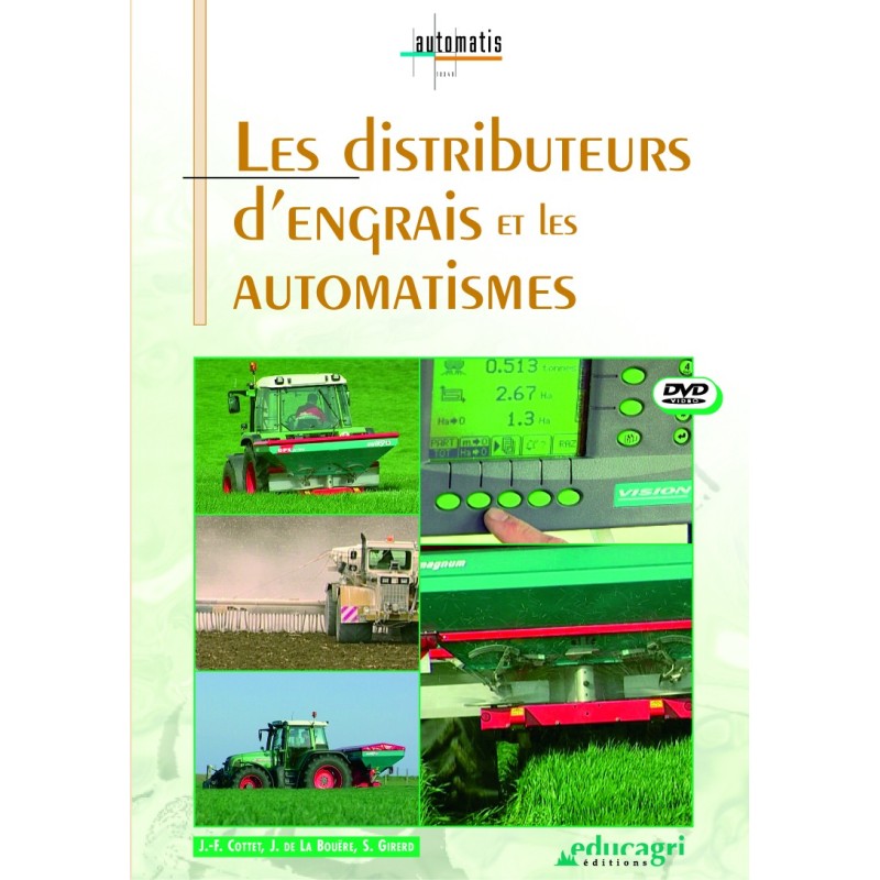 Les distributeurs d'engrais et les automatismes