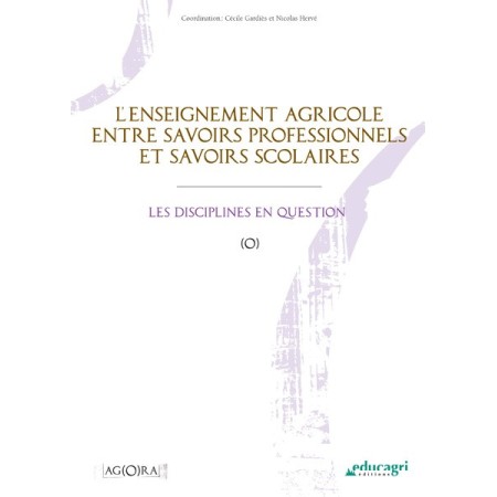 L'enseignement agricole entre savoirs professionnels et savoirs scolaires