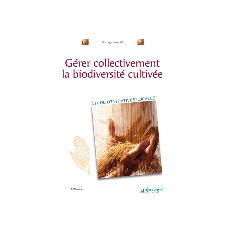 Gérer collectivement la biodiversité cultivée