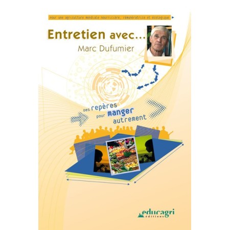 Entretien avec... Marc Dufumier