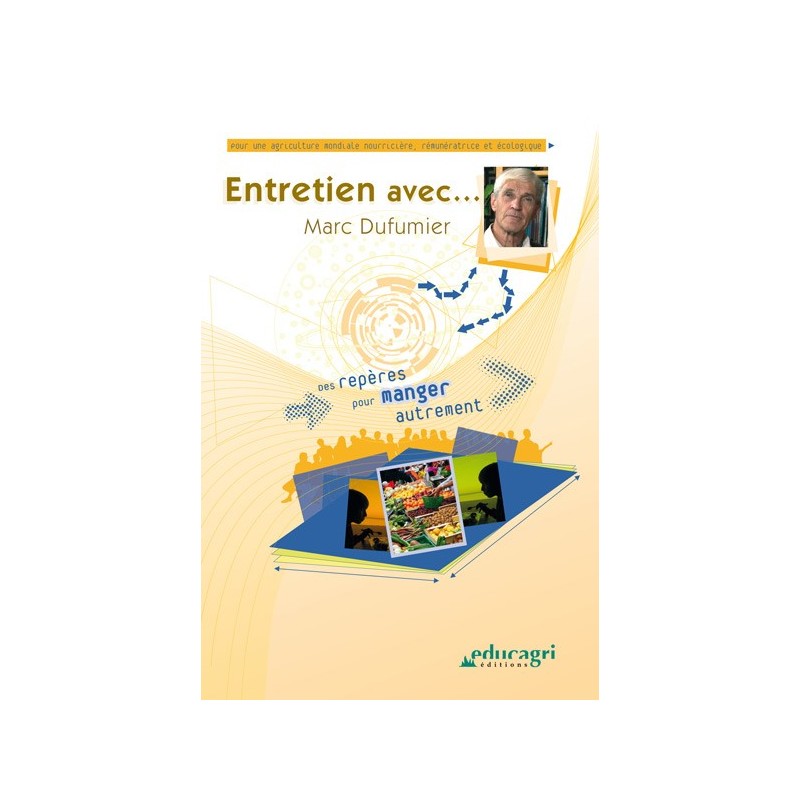Entretien avec... Marc Dufumier
