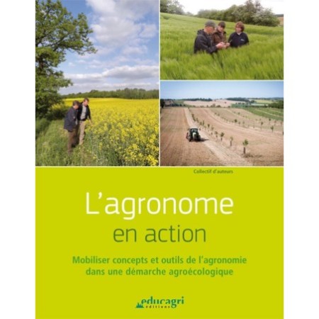 L'agronome en action