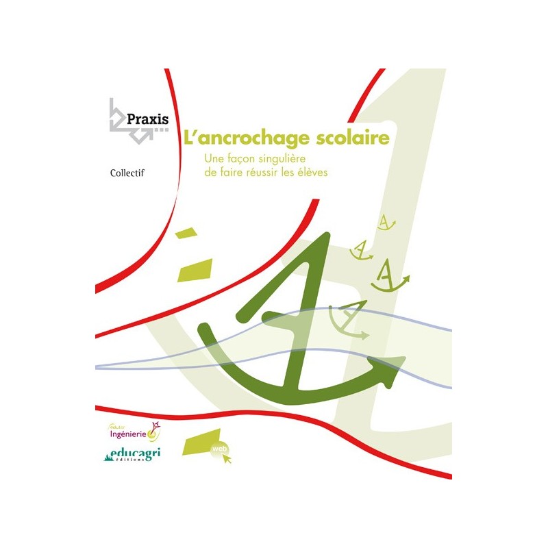 L'ancrochage scolaire