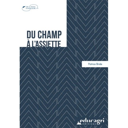 Du champ à l'assiette