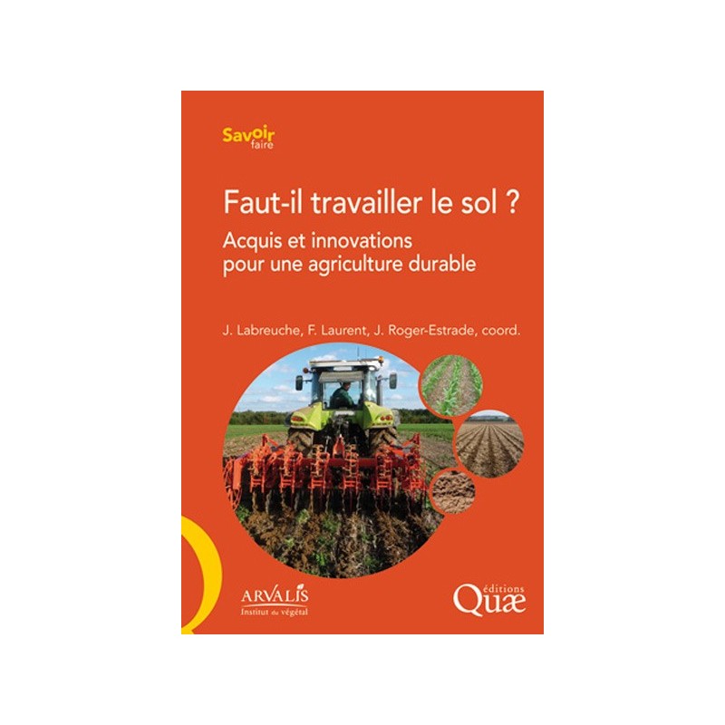 Faut-il travailler le sol ?
