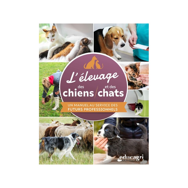 L’élevage des chiens et des chats