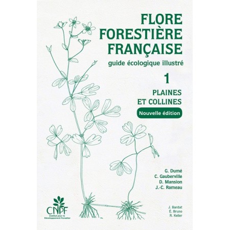 Flore forestière française Tome 1