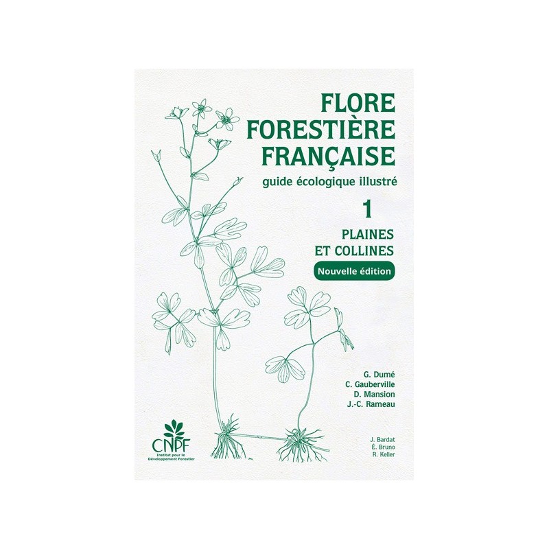 Flore forestière française Tome 1