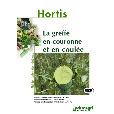 La greffe en couronne et en coulée