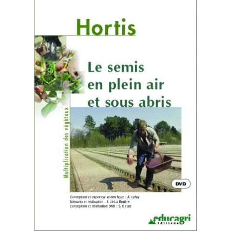 Le semis en plein air et sous abris