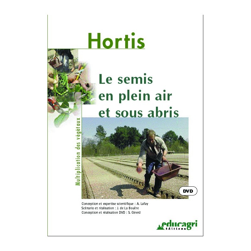 Le semis en plein air et sous abris