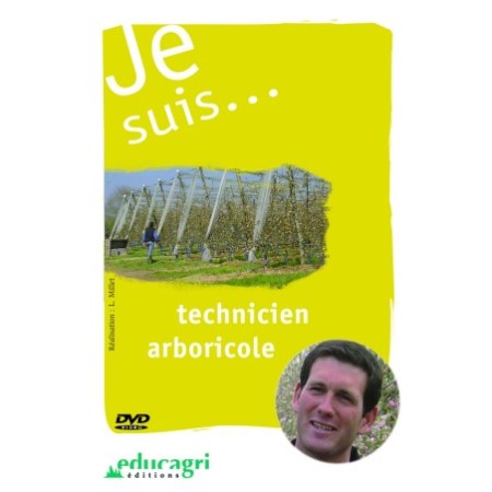 Je suis... technicien arboricole