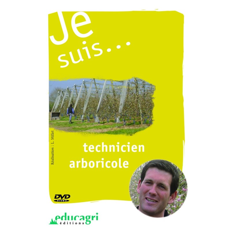 Je suis... technicien arboricole