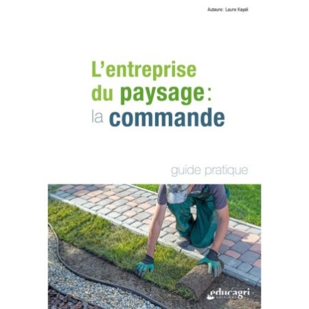 L'entreprise du paysage : la commande