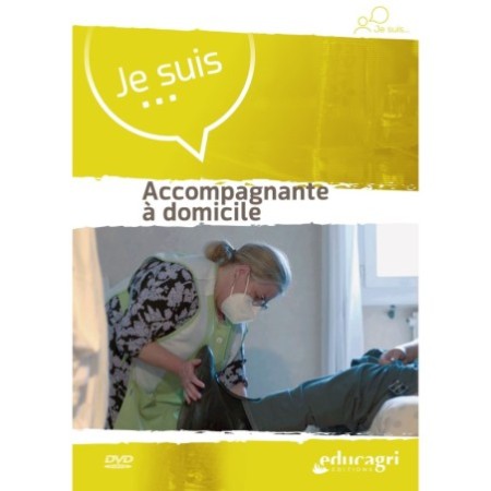 Je suis... accompagnante à domicile