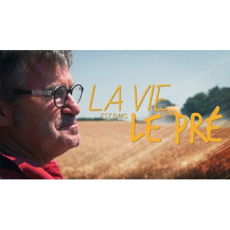 La vie est dans le pré