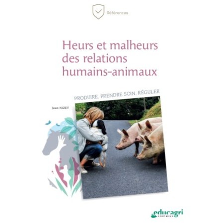 Heurs et malheurs des relations humains-animaux