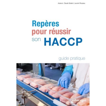 Repères pour réussir son HACCP