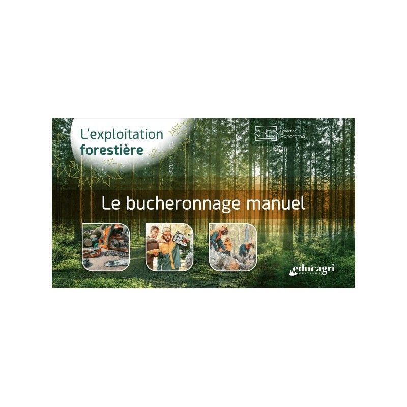 Le bucheronnage manuel