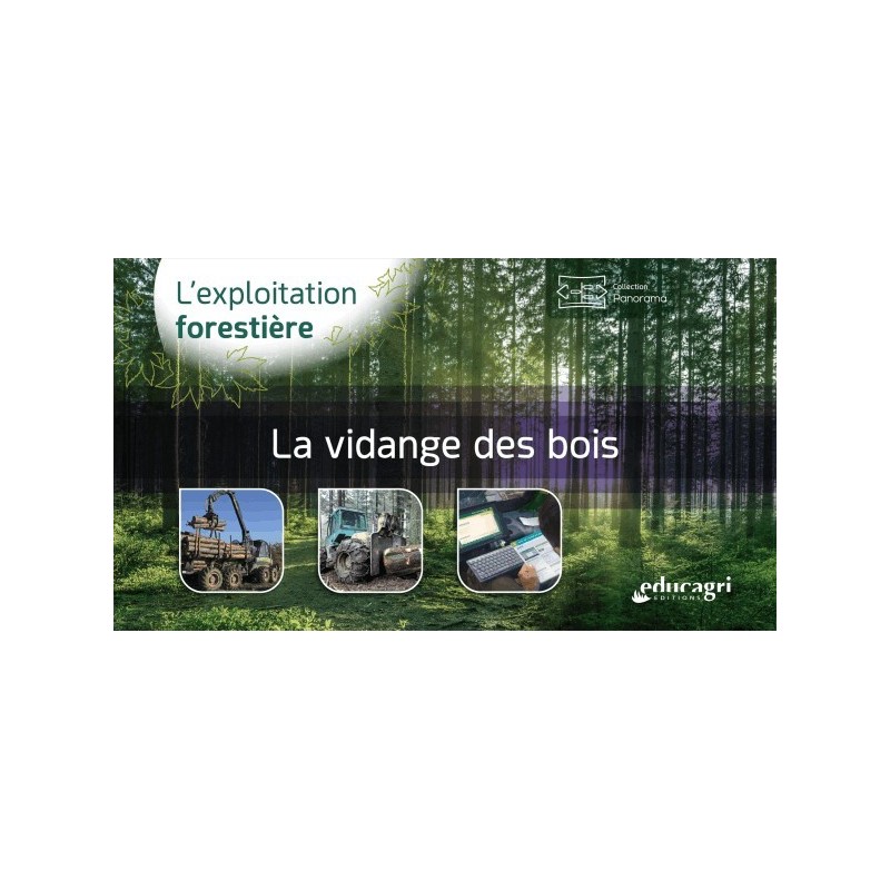 La vidange des bois