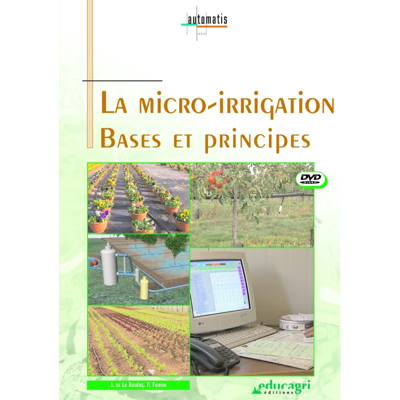 La micro-irrigation : Bases et principes