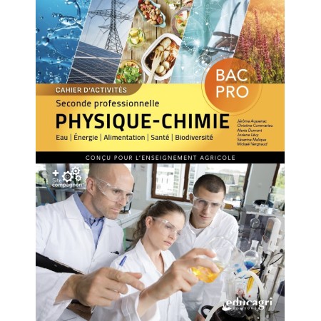 Cahier d'activités Physique/Chimie - Seconde Bac Pro enseignement agricole